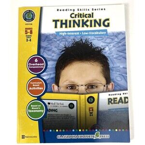 CRITICAL THINKING GR. 5-8 (READING SKILLS) - CLASSROOM By Brenda Rollins **NEW**